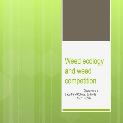Weed ecology and weed competition