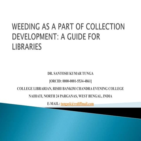 Weeding as a part of Collection Development: A Guide for Libraries 