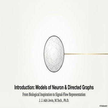 Models of Neuron and Directed Graph - From Biological Inspiration to ...
