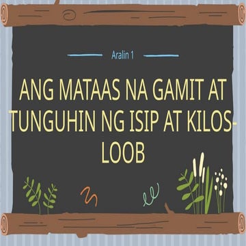 ang mataas na gamit at tunguhin ng isip at kilig loob