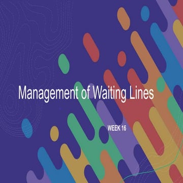 Week-16-Management-of-Waiting-Lines-1.pptx