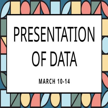 week-3.pptx..PRESENTATIO OF DATA........ | PPTX