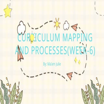 Week-6-CURRICULUM-MAPPING-AND-PROCESS.pptx