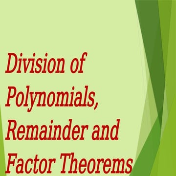 Week-7-Division-of-Polynomials AND FACTOR THEOREM.pptx