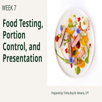 WEEK-7-HM-ELEC-5.pptxFood Testing, Portion Control, and Presentation