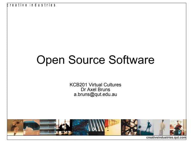 KCB201 Week 9 Slidecast: Open Source Software
