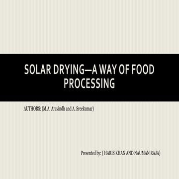 Solar Drying—A Way of FoodProcessing