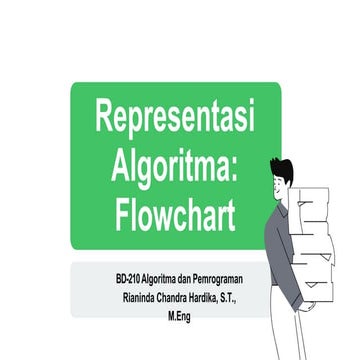 algoritma dan pemrograman Week 02 Representasi dan Flowchart