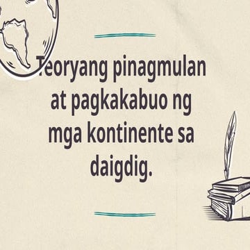 teoryang pinagmulan at pagkabuo ng daigdig