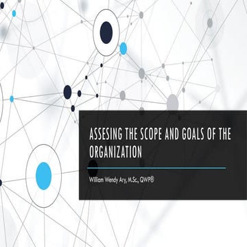 Week 1 - Assessing the Scope and Goals.pptx