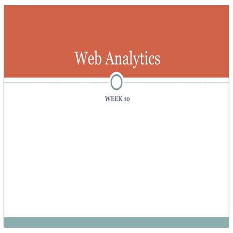 Week 10: Analytics