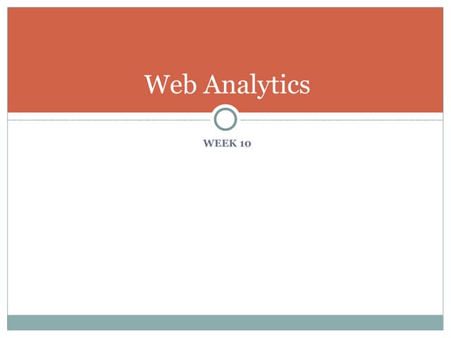 Week 10: Analytics