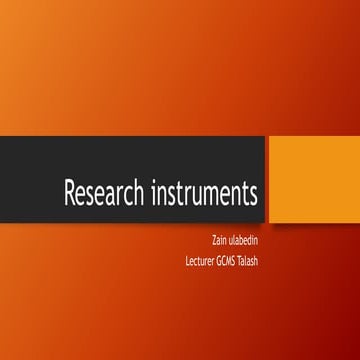 Research instruments 