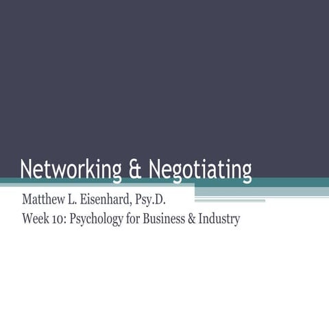 PSY 126 Week 10: Networking & Negotiating