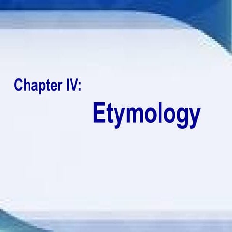 Week 11_Etymolohihihihihihihihihihiihgy.ppt