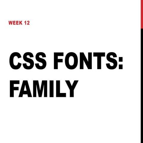 Week 12 CSS Font - family | PPT