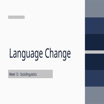 Week 12 - Language Change-sociolinguistics.pptx