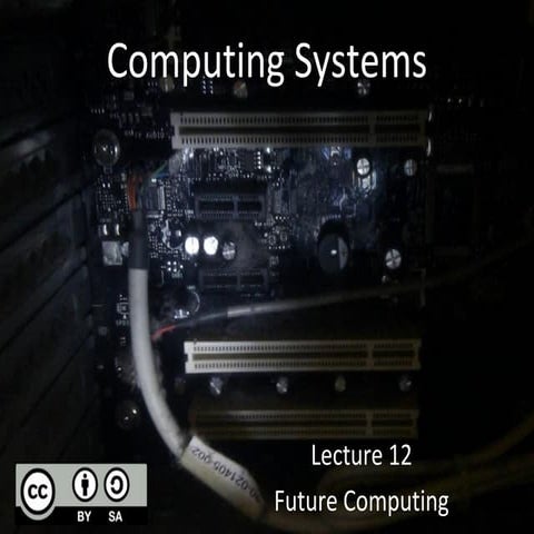 Week 12 future computing 2014 tr2