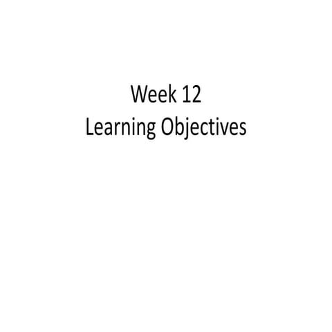 Week 12 learning objectives