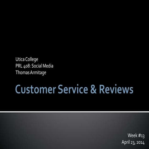 Customer Service and Reviews with Social Media