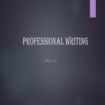Week 14-15 how to write professionally .pptx