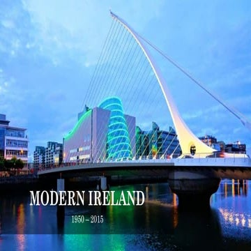 Week 15 - Modern Ireland (1950 - 2015).pdf