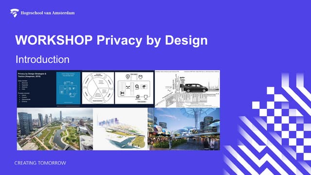 Privacy by Design workshop for Developers - School for Computer Science (HBO-...