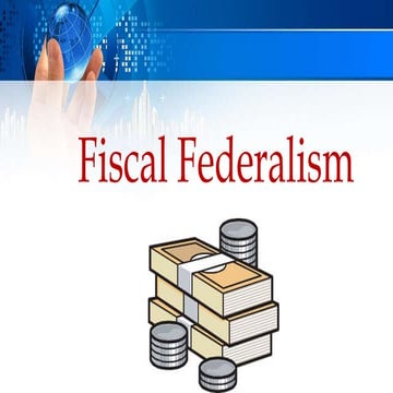 Week 16_Lec 1 Fiscal Federalism.pptx