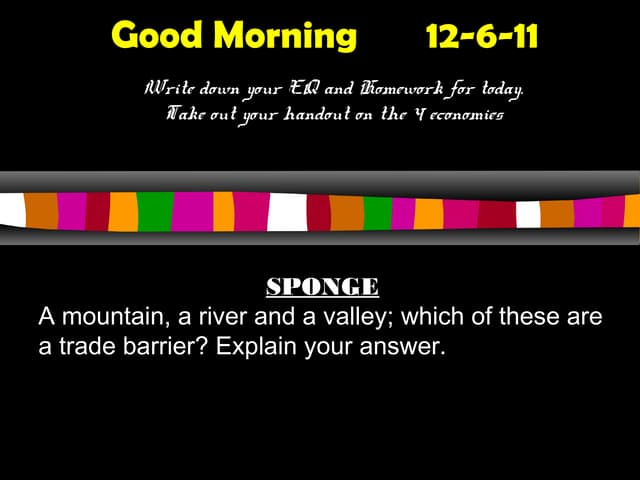 Week 17  day 2- unit 4- trade barriers