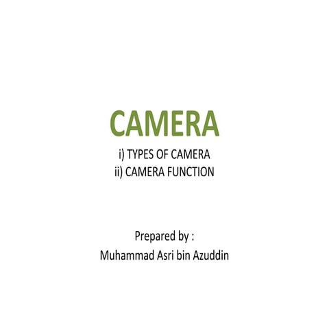 Camera