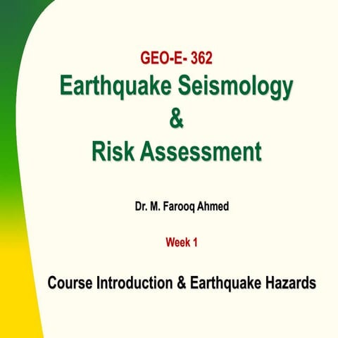 Week 1 Course Intro & Earthquake hazards
