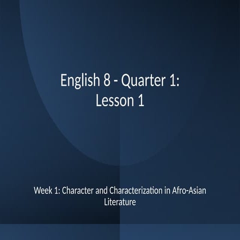 Week 1 - Character and Characterizationd | PPTX