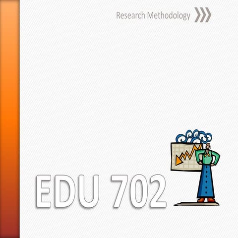 Week 1 intro to research 702 2015