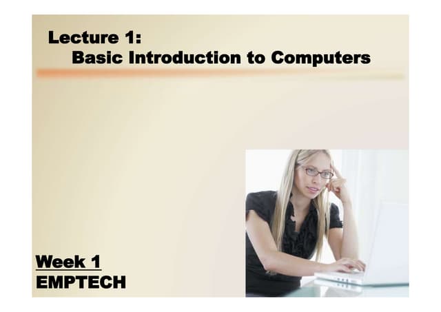 Week1 lec1 intro_to_computers