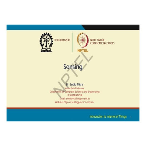 IoT Course NPTEL Sensing slides by Prof Soudeep