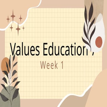 values education week 1 draft of lesson.pptx