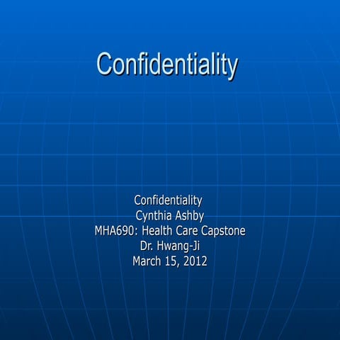 Week 1 written assignment   ashby mha690 - confidentiality
