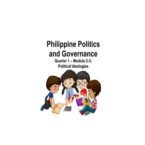 WEEK 2-3 PHILIPPINE IDEOLOGIES.pptx