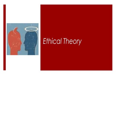 Week 2   ethical theories ppt