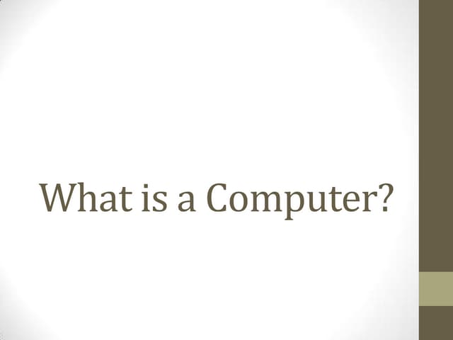 Week2   intro to computer (how comps work, types of comps)