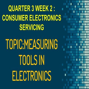 ELECTRONICS-GRADE 7-WEEK 2-MEASURING TOOLS