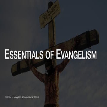 Week 2 - The Essentials of Evangelism