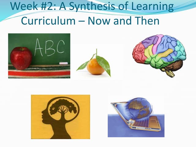 Week 2B: Curriculum - Now and Then | PPT