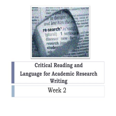 Week2b pptslides  language for research and critical reading feb2014