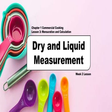 Week 2 Dry and Liquid Measuring Ingredients.pptx