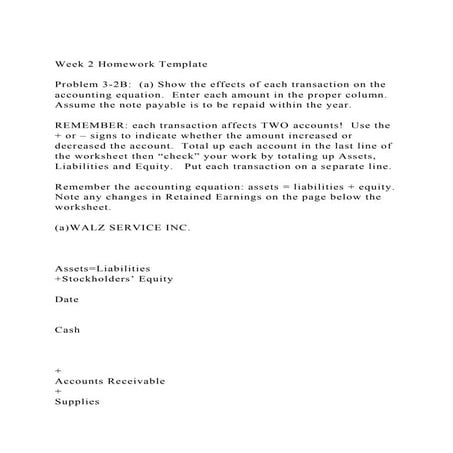 Week 2 Homework TemplateProblem 3-2B  (a) Show the effects of.docx