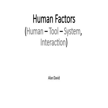 week 2 (Human Factors (human - tools - system)).pptx