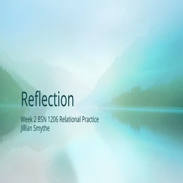 Reflection for first year nurses for relational practice
