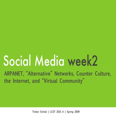 Week # 2  Social Media: Histories of the Internet