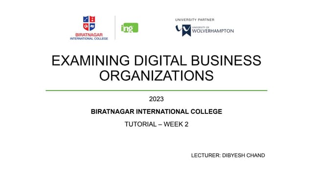 Week 2 Tutorial - Examining Digital Business Environment.pptx